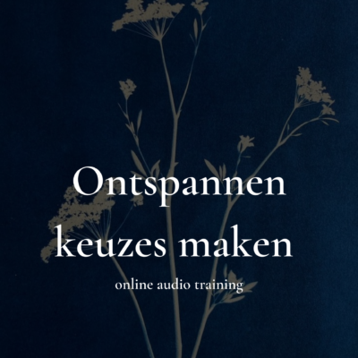 Ontspannen keuzes maken